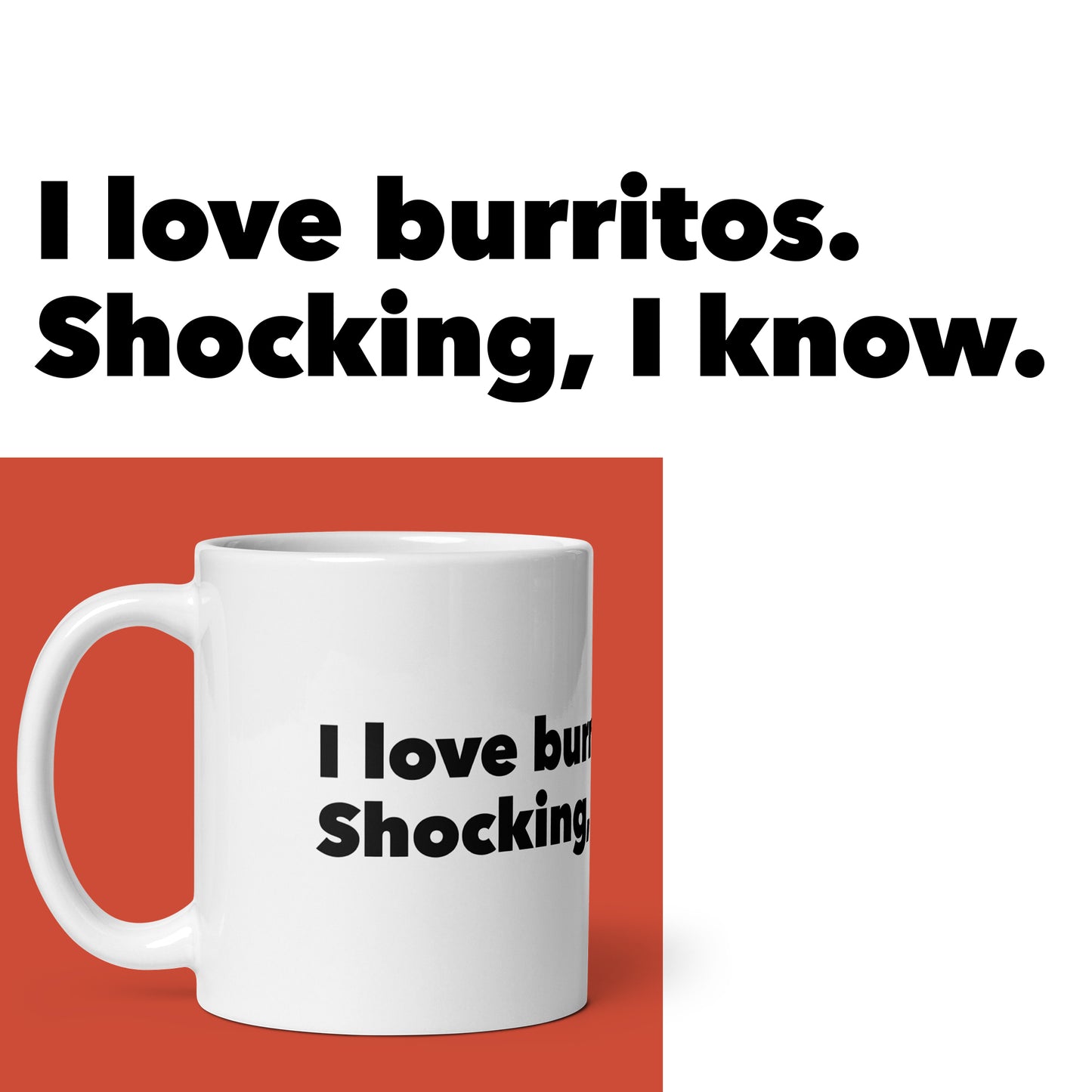 I Love Burritos Mug