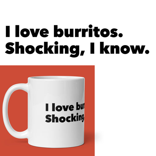 I Love Burritos Mug