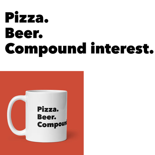 Pizza, Beer & Compound Interest Mug